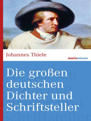 cover image of Die großen deutschen Dichter und Schriftsteller